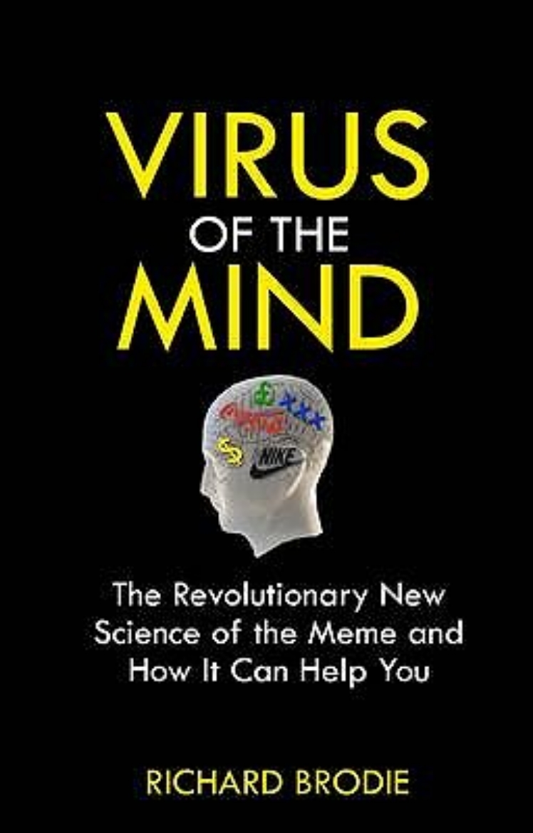 Picture of Virus of the mind - the revolutionary new science of the meme and how it af
