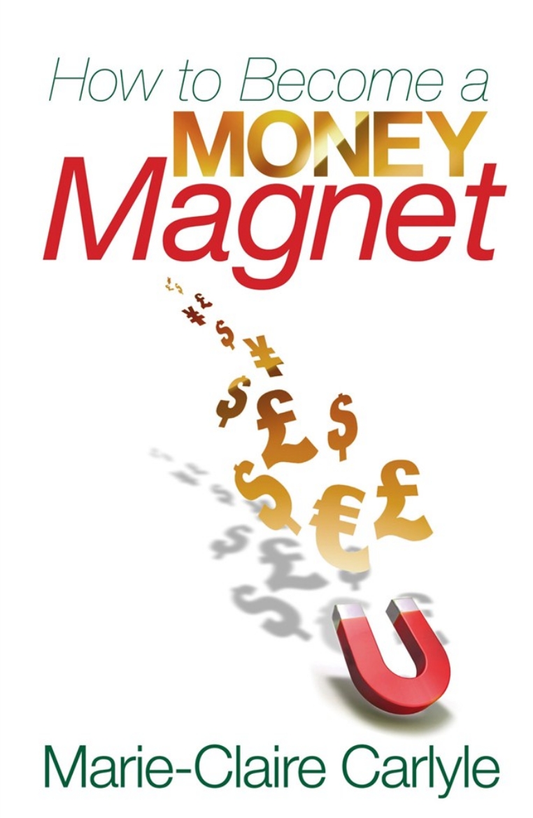 Picture of How to become a money magnet