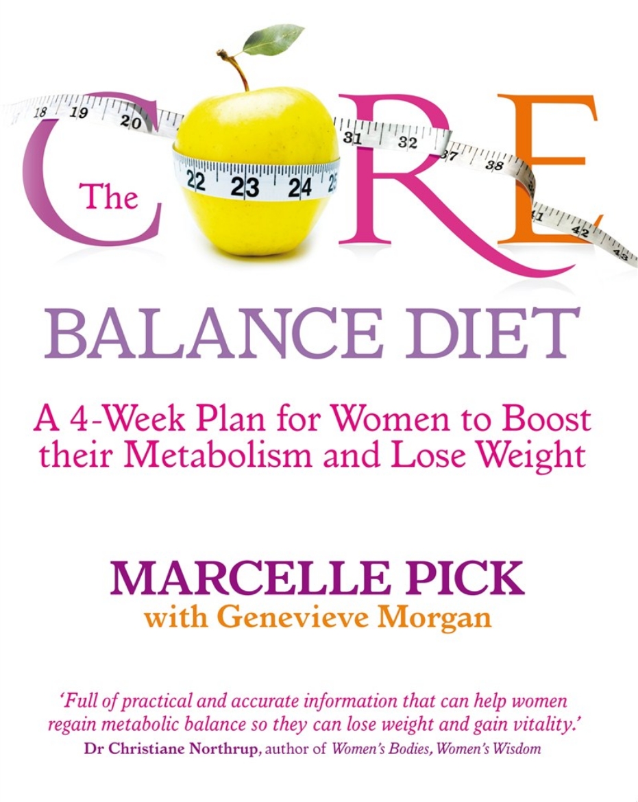 Picture of Core balance diet - a 4-week plan for women to boost their metabolism and l
