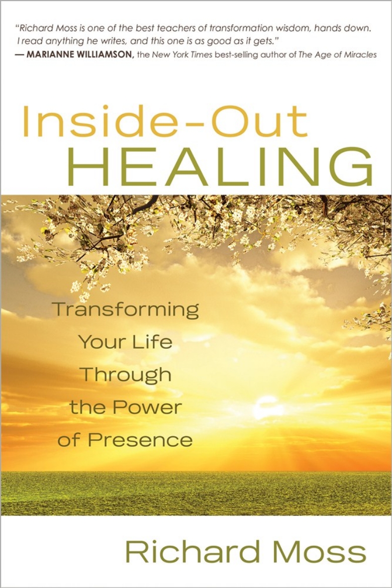 Picture of Inside-out healing - transforming your life through the power of presence
