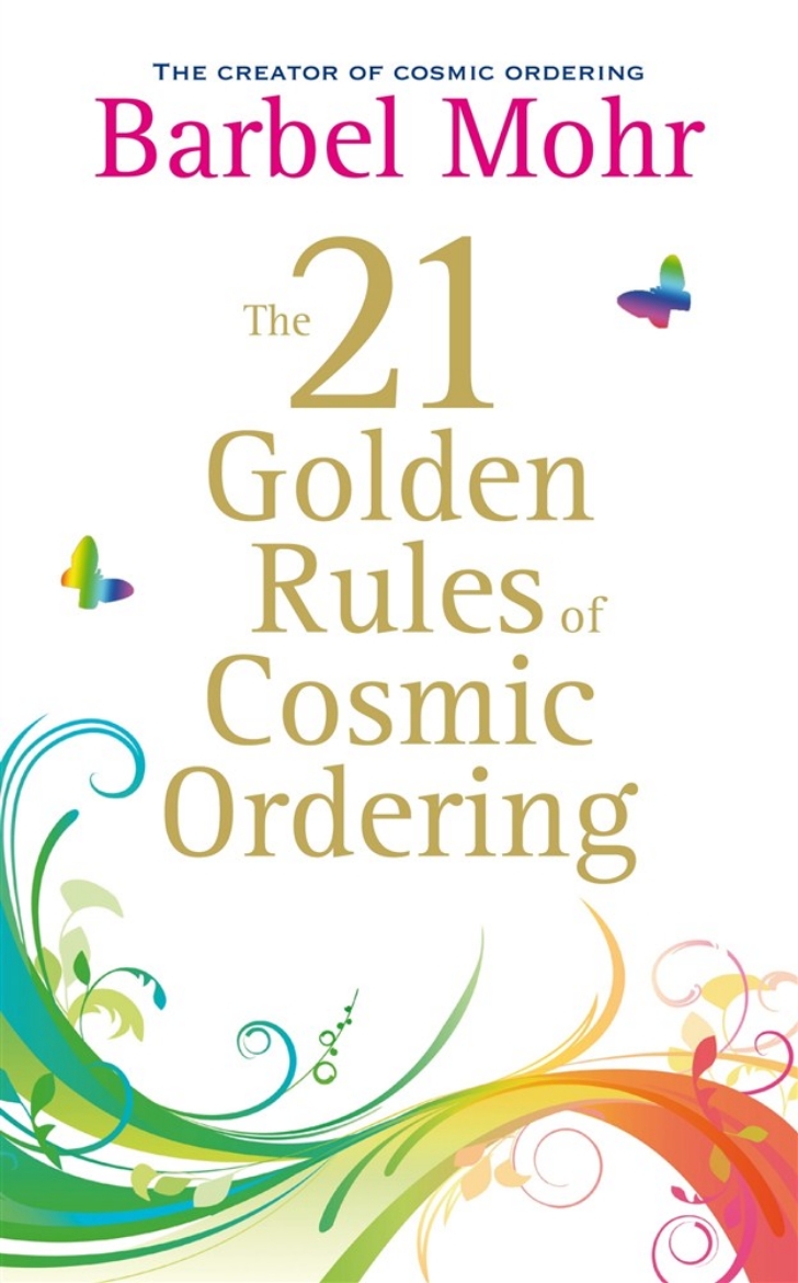 Picture of 21 golden rules for cosmic ordering