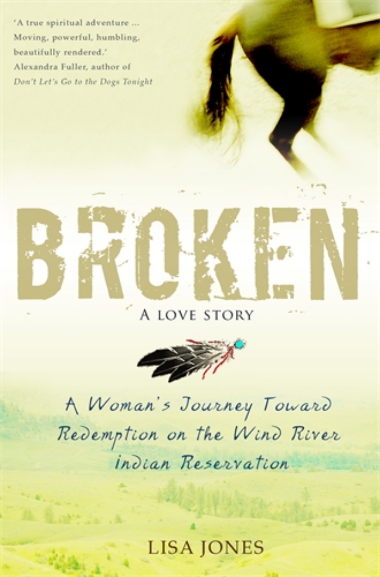 Picture of Broken: a love story - a womans journey toward redemption on the wind river