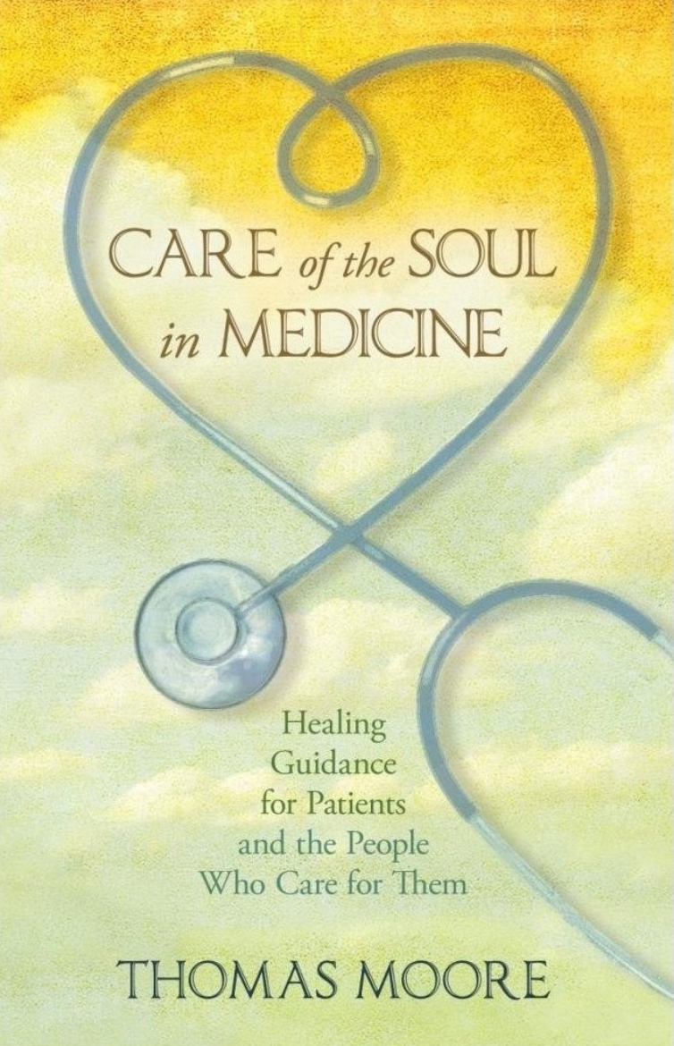 Picture of Care of the Soul in Medicine