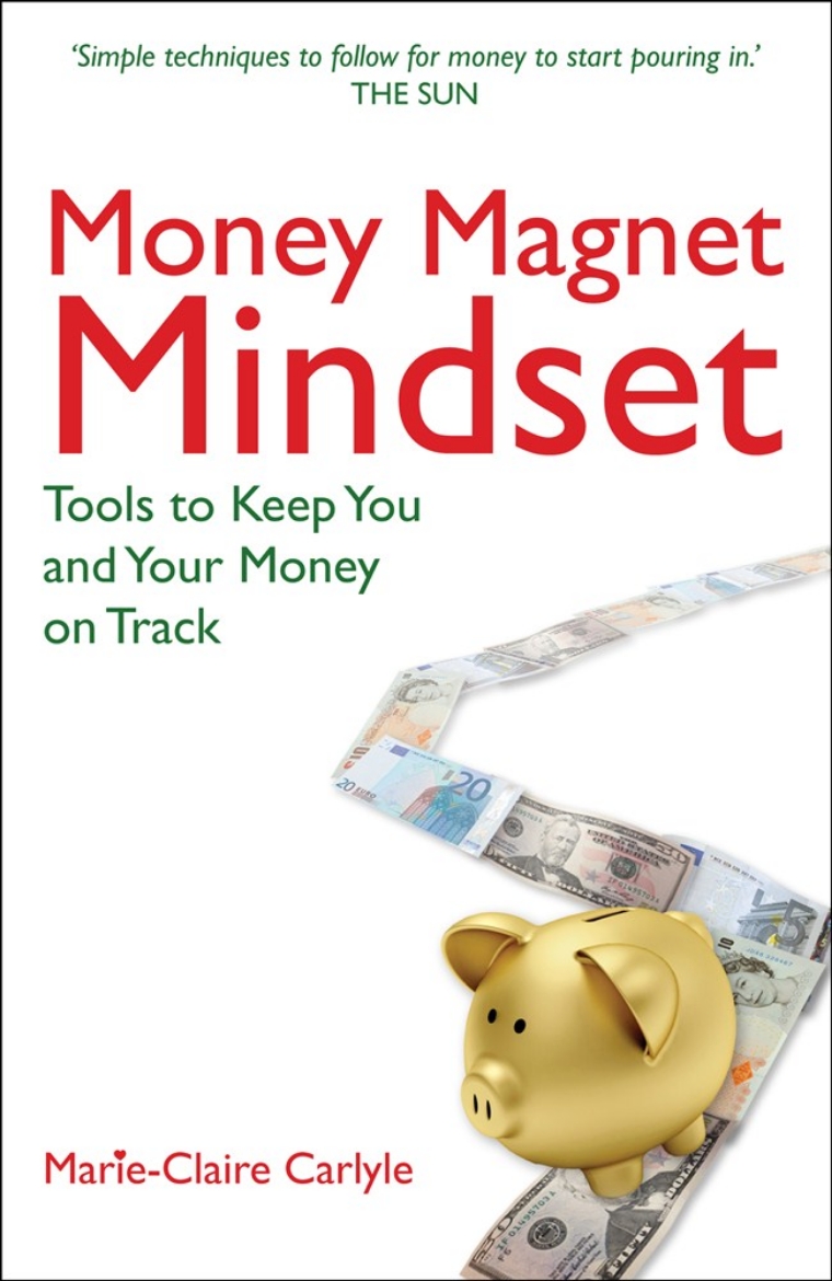 Picture of Money magnet mindset - tools to keep you and your money on track