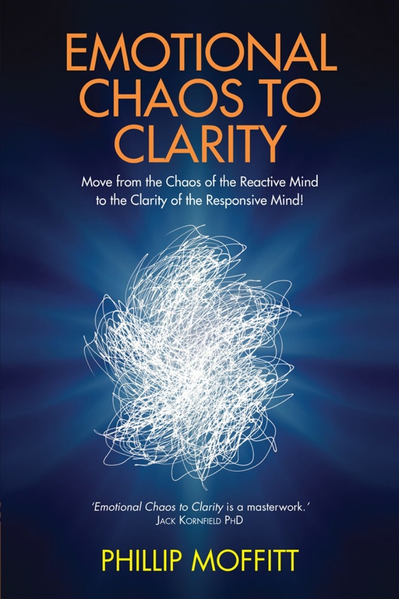 Picture of Emotional chaos to clarity - move from the chaos of the reactive mind to th