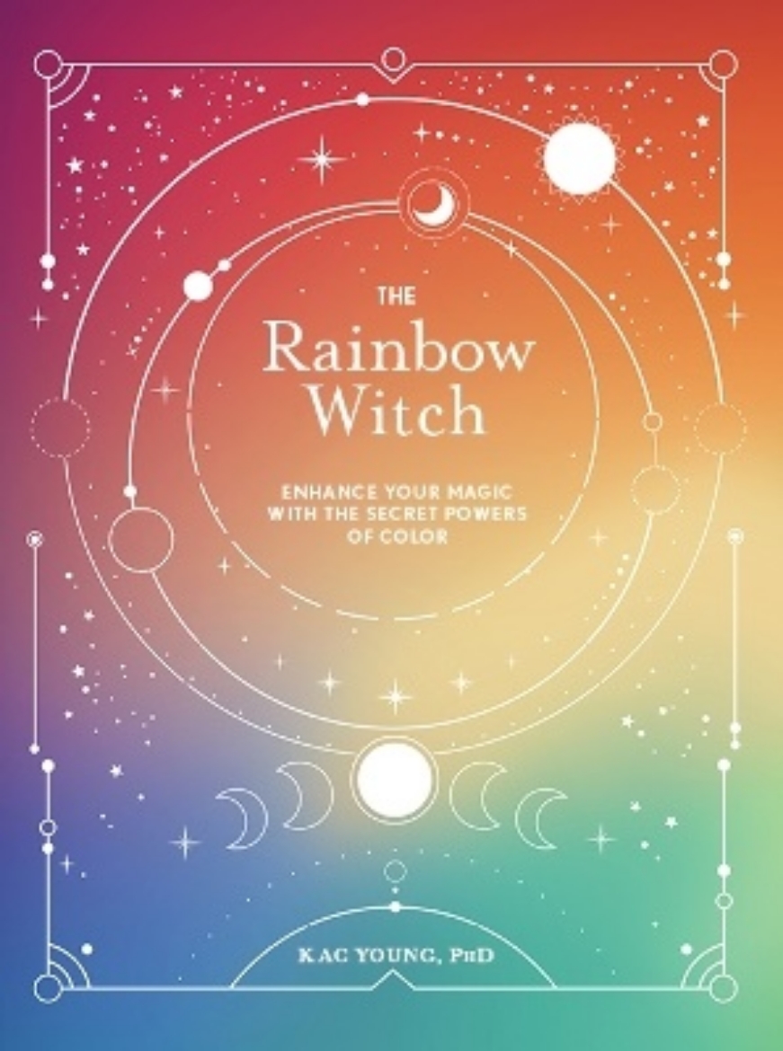 Picture of The Rainbow Witch: Enhance Your Magic with the Secret Powers of Color