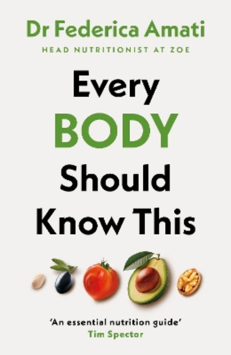 Picture of Every Body Should Know This: The Science of Eating for a Lifetime of Health