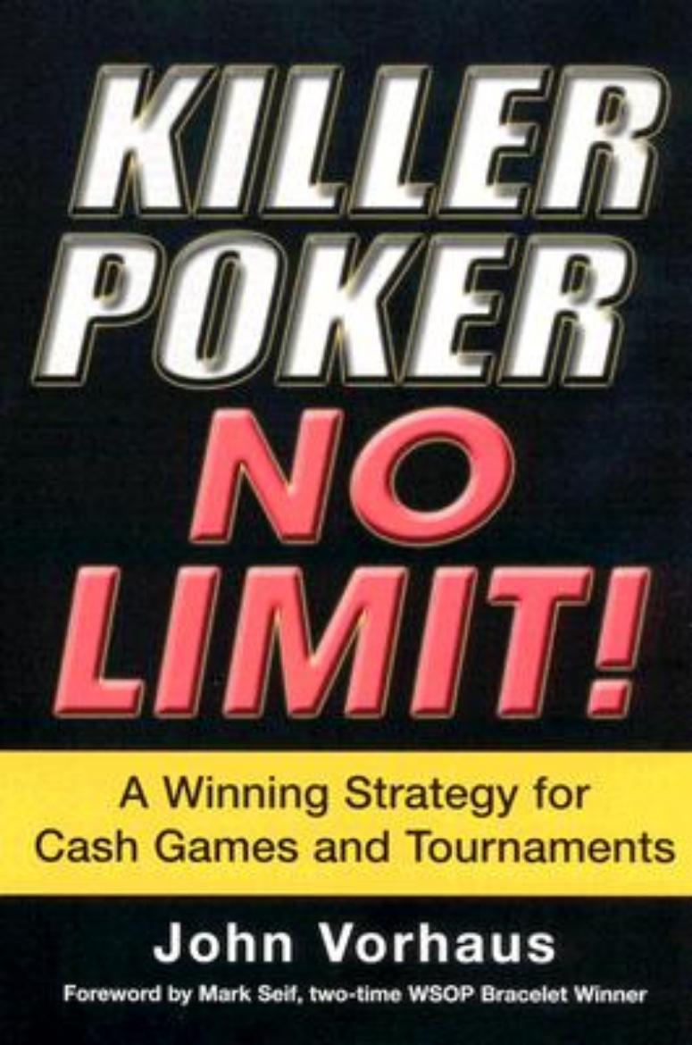 Picture of Killer Poker No Limit: A Winning Strategy for Cash Games and Tournaments