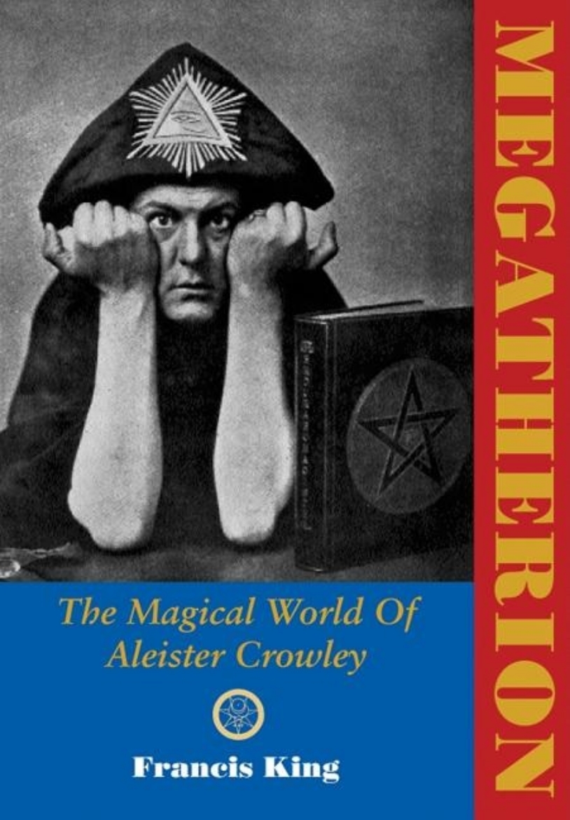 Picture of Megatherion: The Magickal World of Aleister Crowley