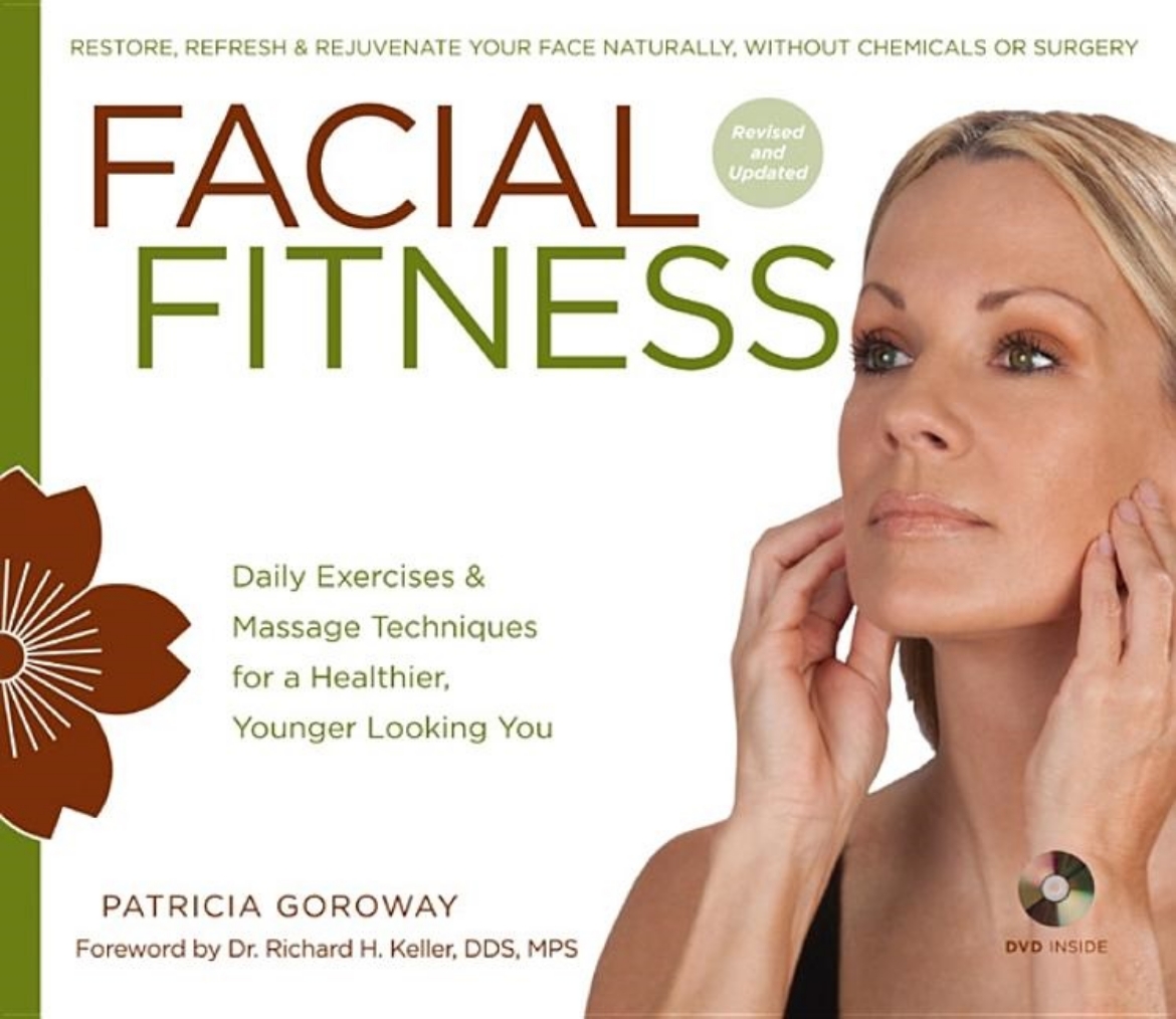 Picture of Facial Fitness: Daily Exercises & Massage Techniques for a Healthier, Younger Looking You [With DVD]