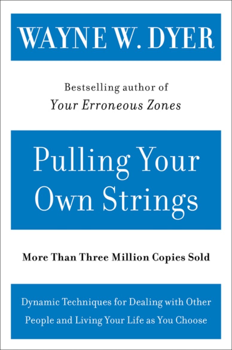 Picture of Pulling Your Own Strings: Dynamic Techniques For Dealing Wit