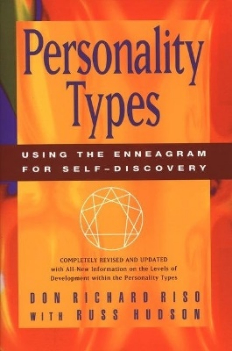 Picture of Personality Types: Using The Enneagram For Self-Discovery