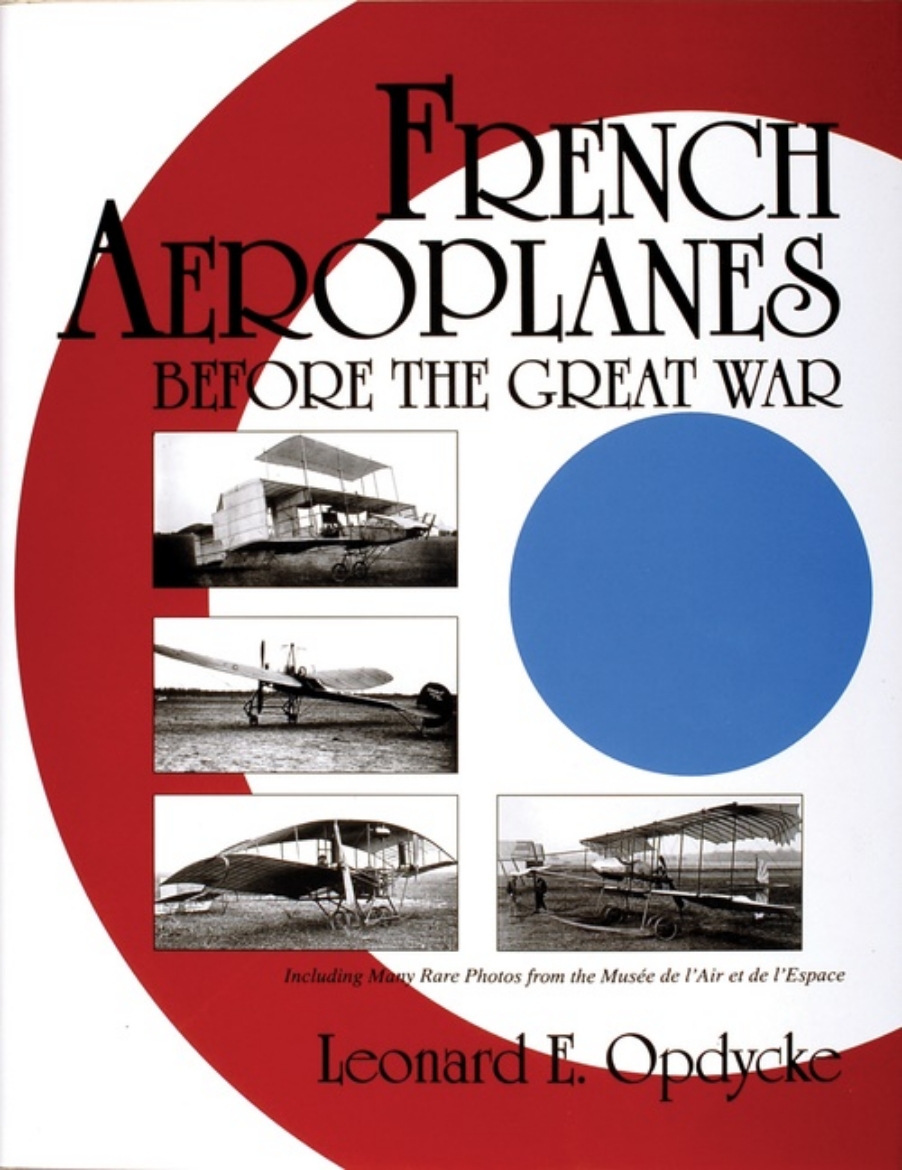 Picture of French Aeroplanes Before The Great War