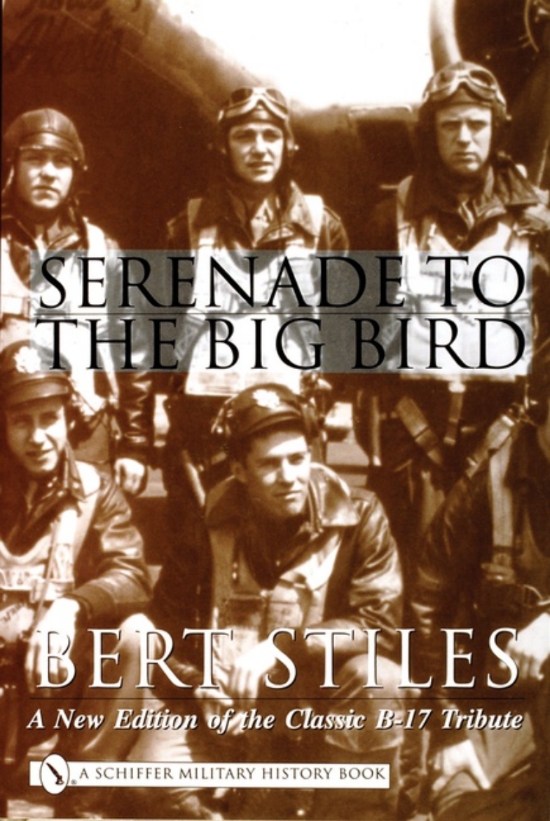 Picture of Serenade to the big bird - a new edition of the classic b-17 tribute