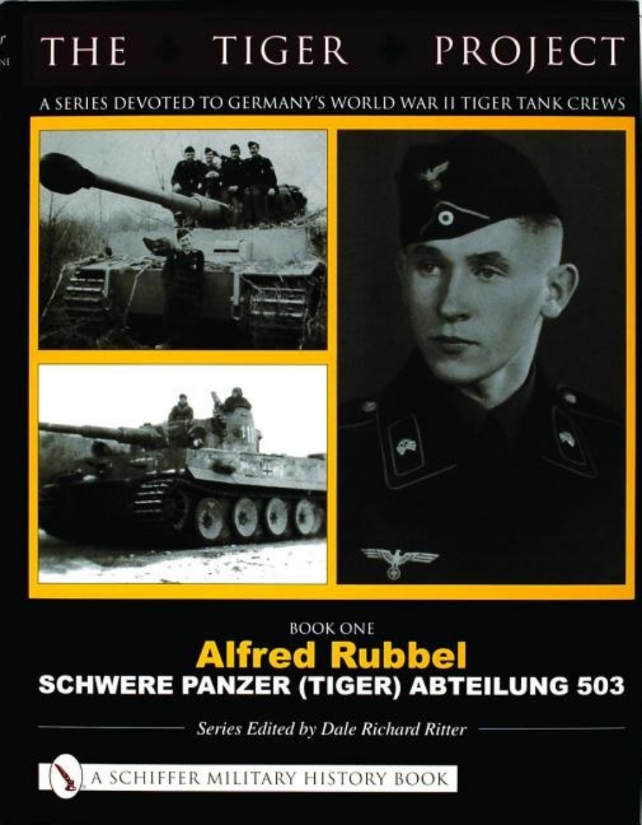 Picture of Tiger project: a series devoted to germanys world war ii tiger tank crews -