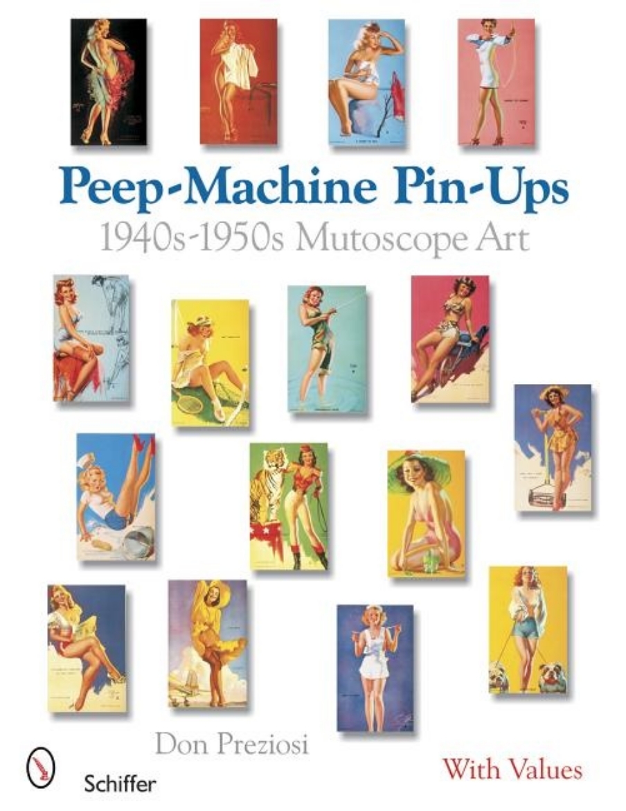 Picture of Peep-Machine Pin-Ups : 1940s-1950s Mutoscope Art