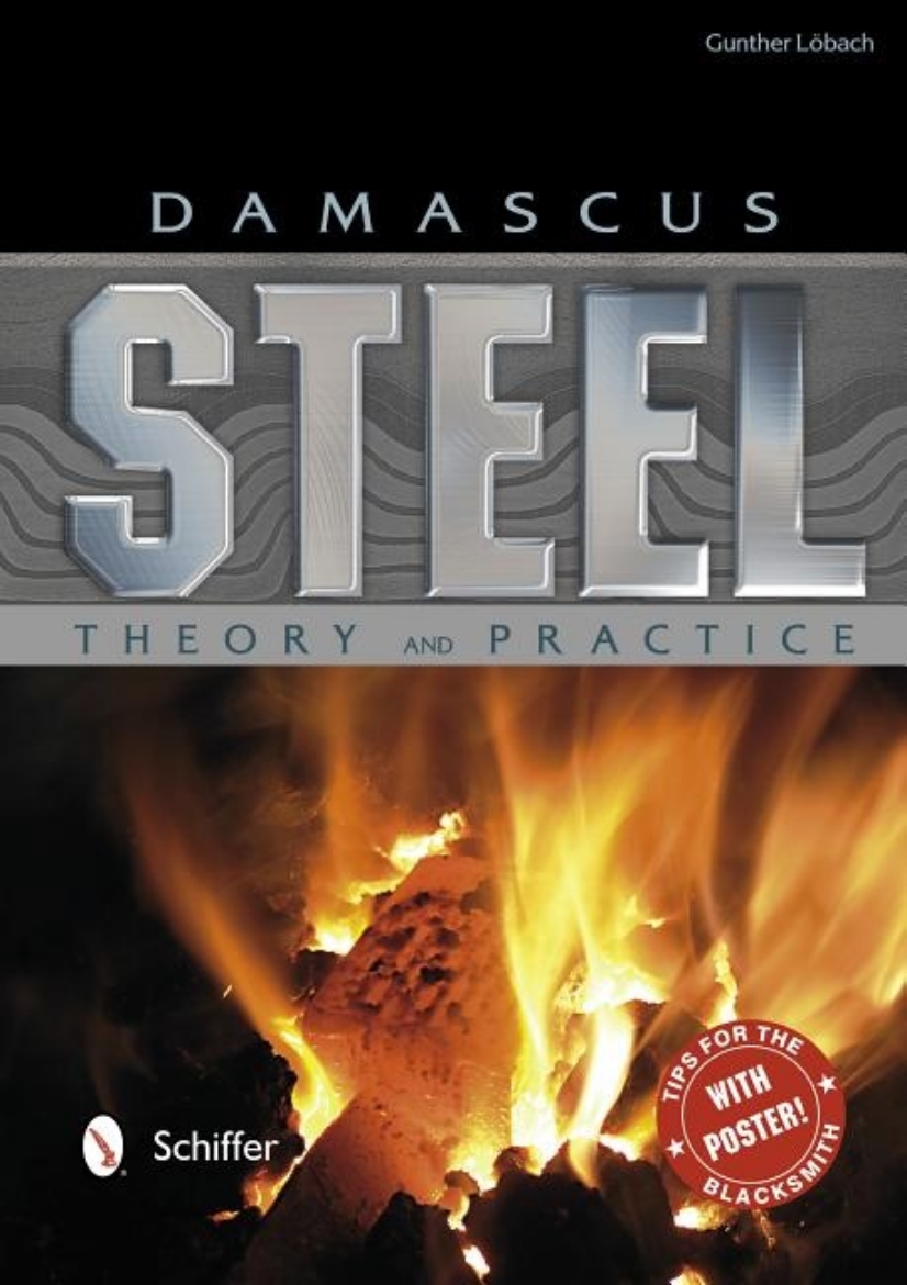 Picture of Damascus Steel: Theory And Practice : Theory and Practice