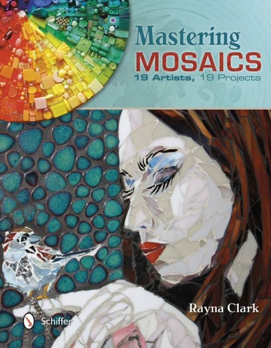 Picture of Mastering mosaics - 19 artists, 19 projects