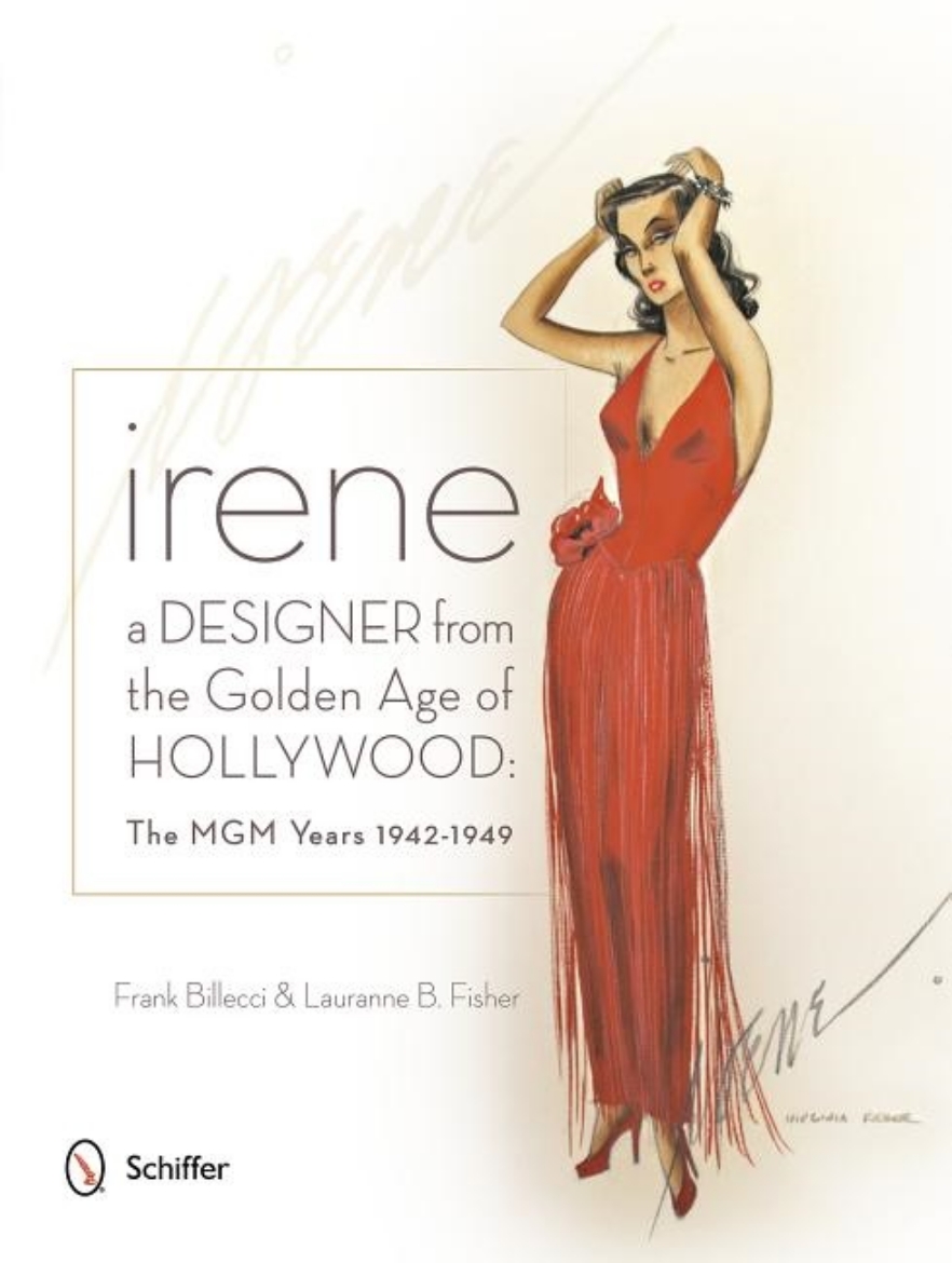 Picture of Irene -- a designer from the golden age of hollywood - the mgm years 1942-4