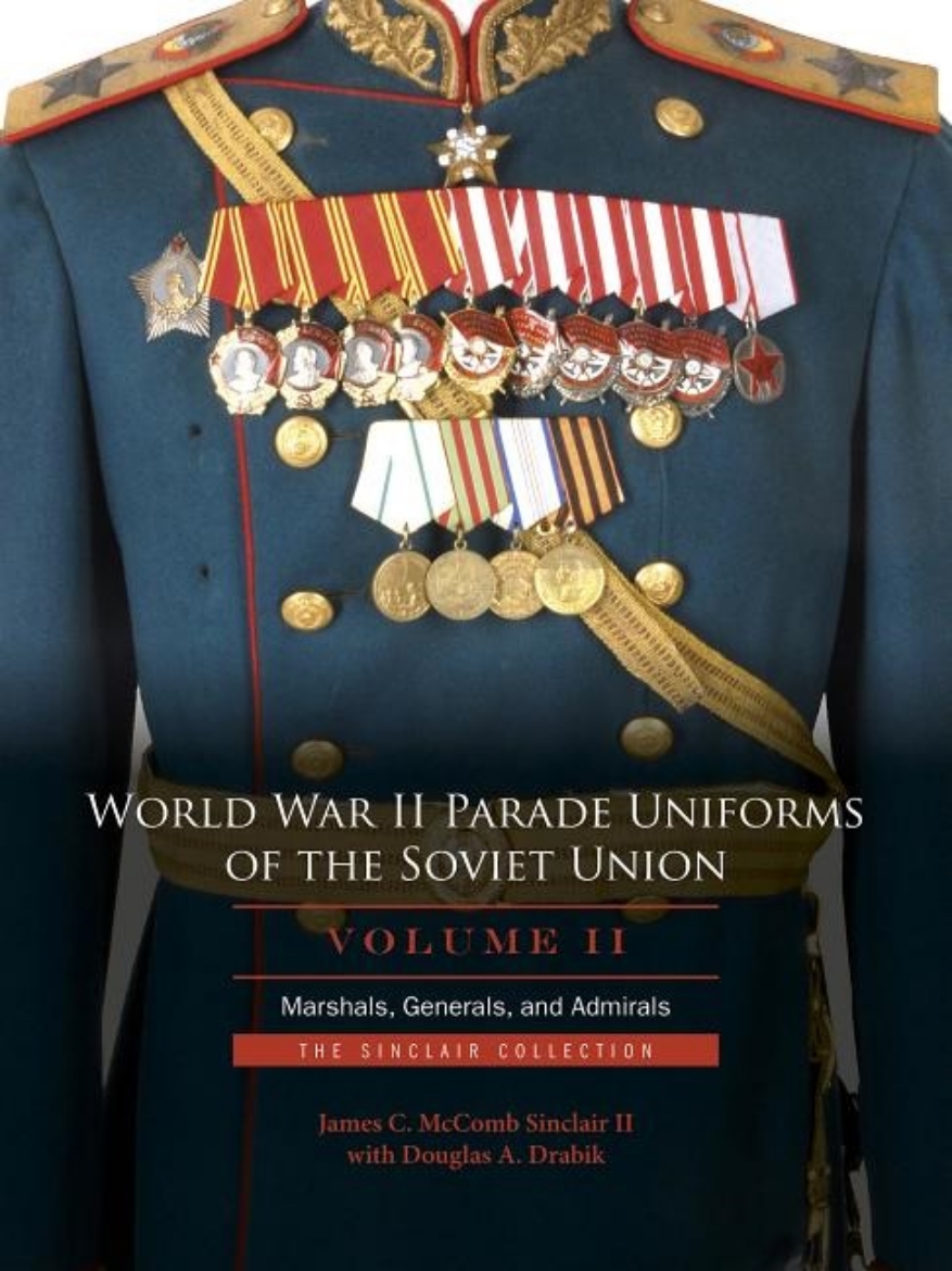 Picture of World war ii parade uniforms of the soviet union - marshals, generals, and