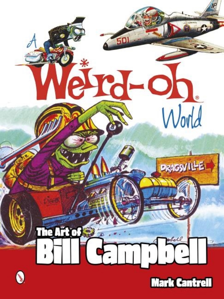 Picture of A Weird-Oh World: The Art Of Bill Campbell