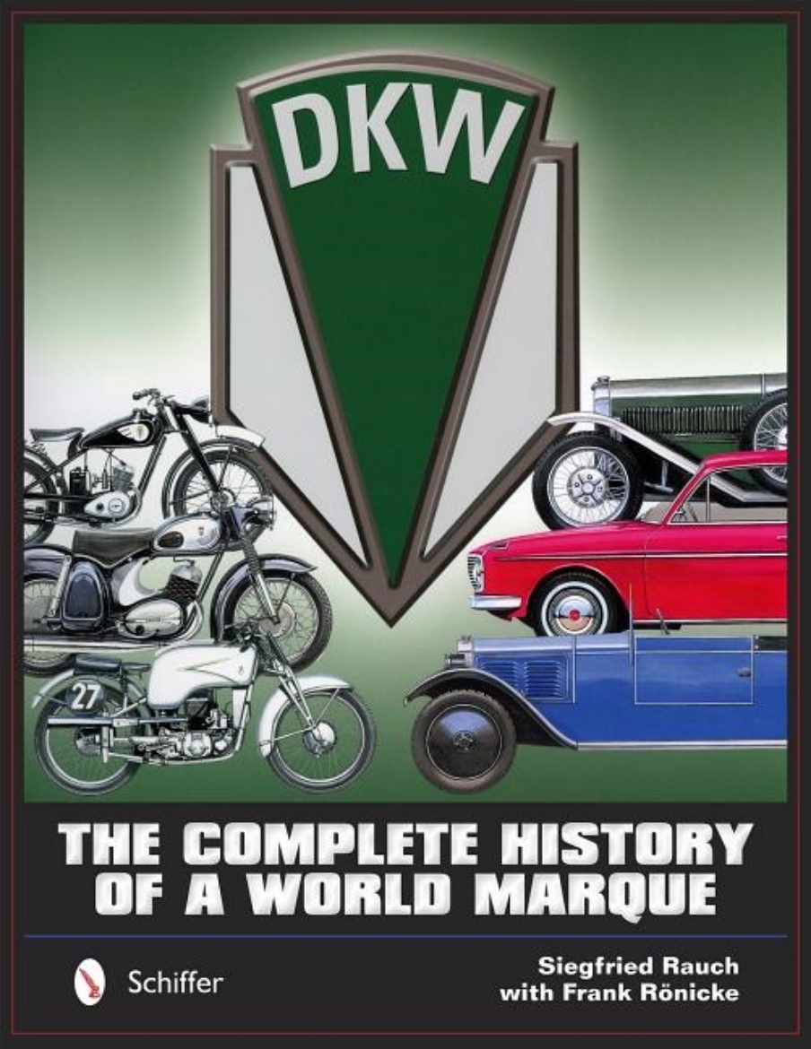 Picture of Dkw : The Complete History of a World Marque