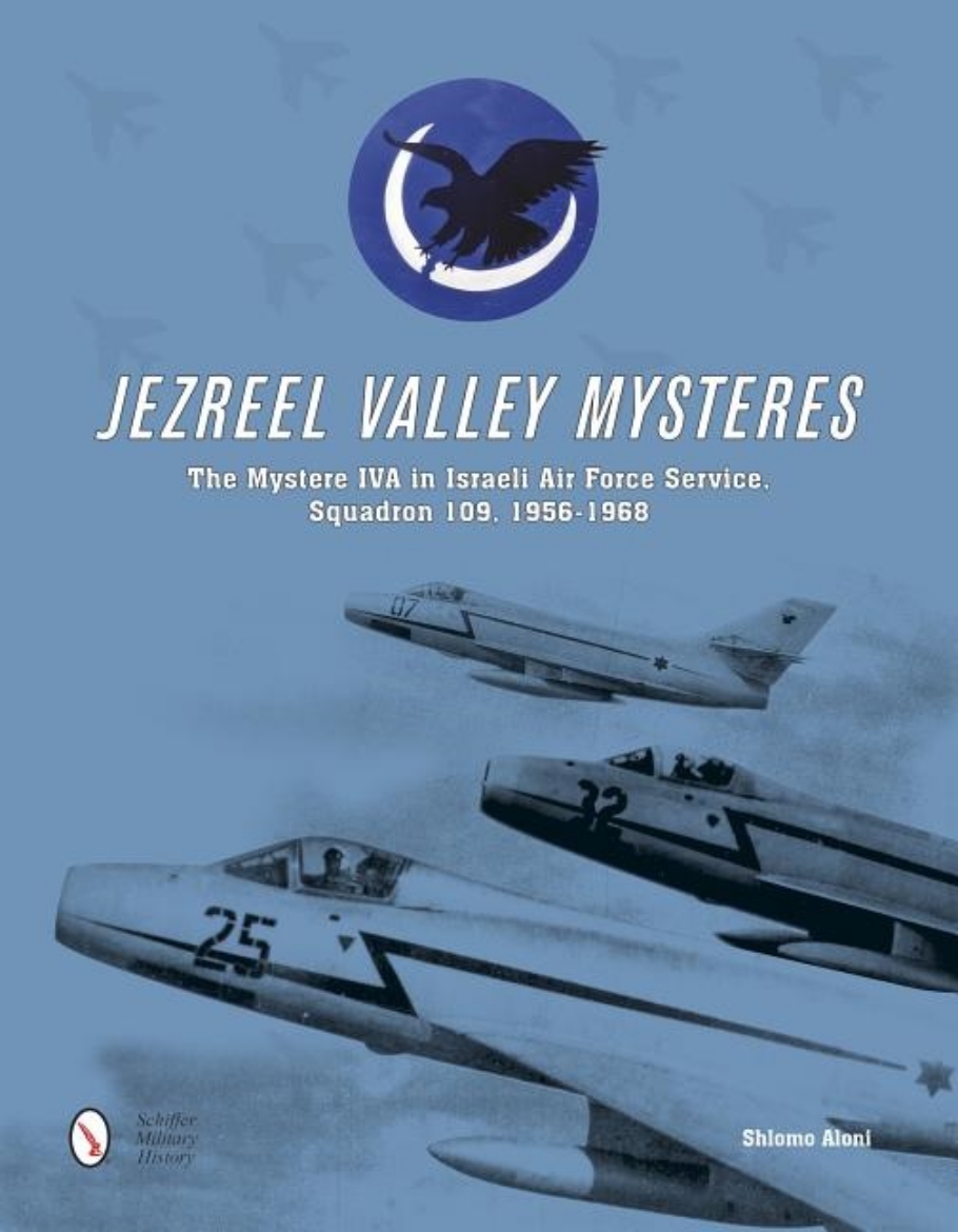 Picture of Jezreel valley mysteres - the mystere iva in israeli air force service, squ