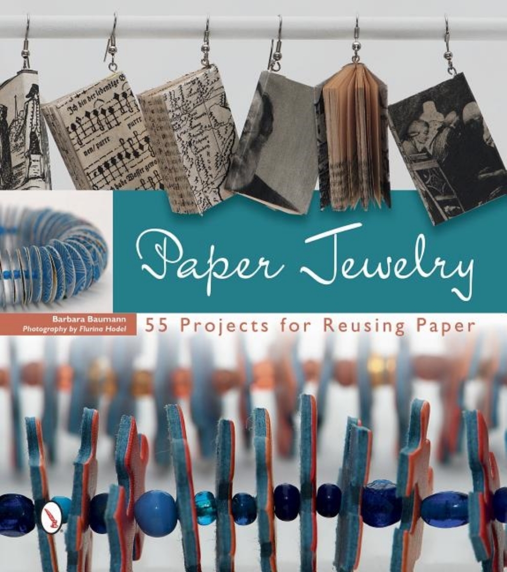 Picture of Paper Jewelry : 55 Projects for Reusing Paper