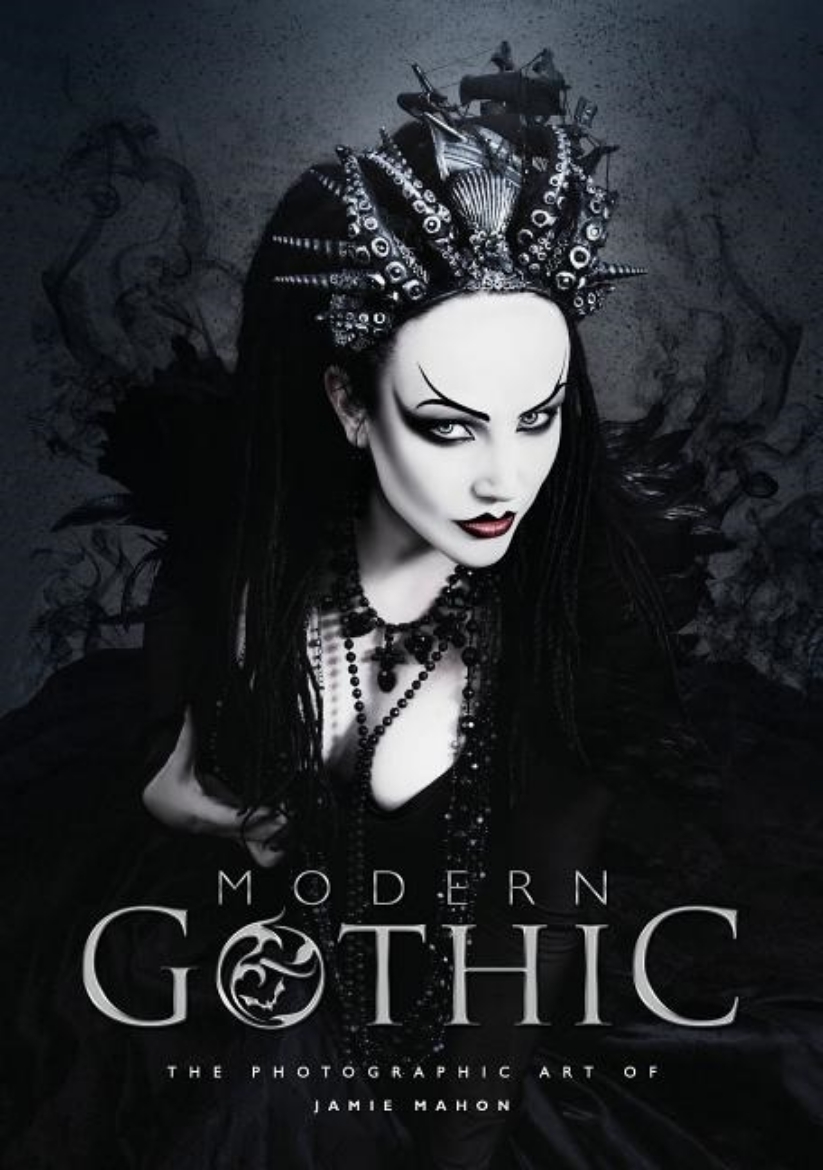 Picture of Modern Gothic : The Photographic Art of Jamie Mahon