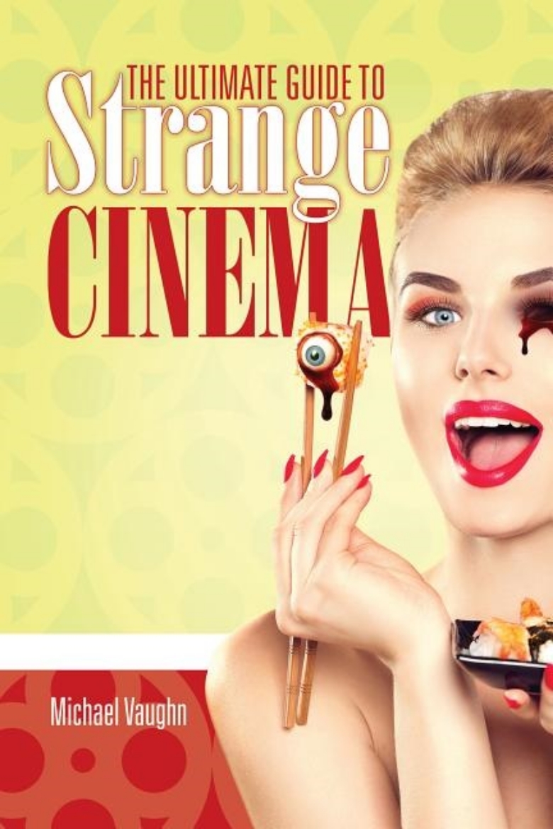 Picture of Ultimate guide to strange cinema