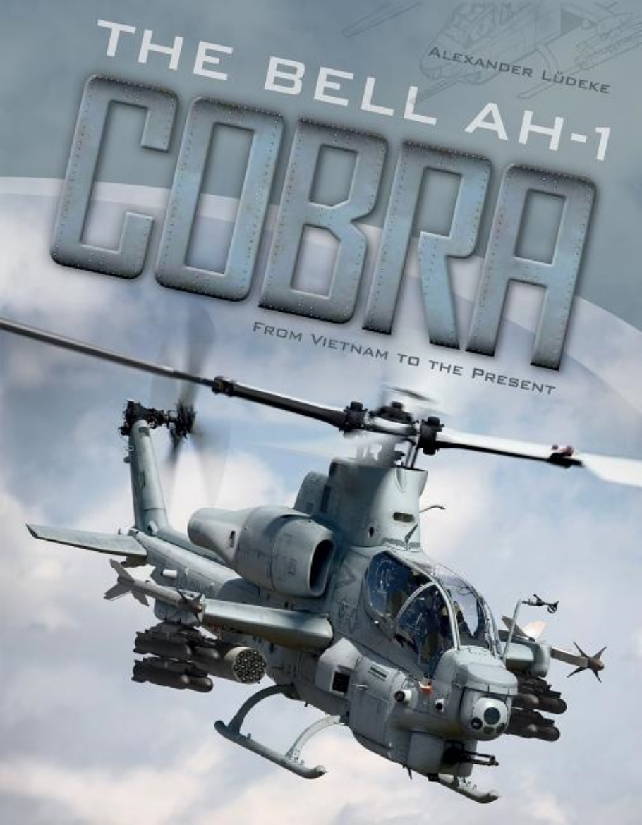 Picture of The Bell Ah-1 Cobra : From Vietnam to the Present