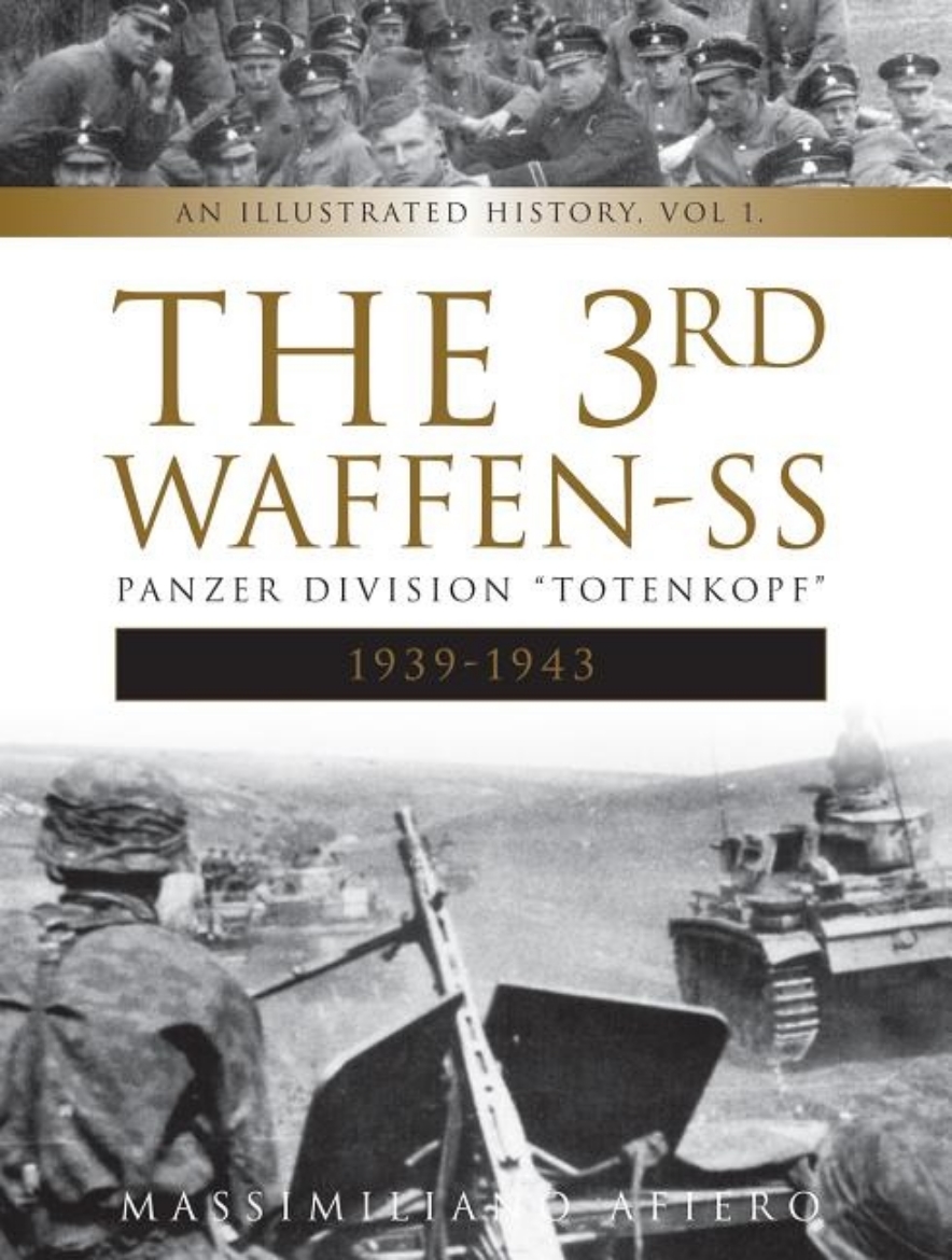 Picture of The 3rd Waffen-Ss Panzer Division "totenkopf," 1939-1943