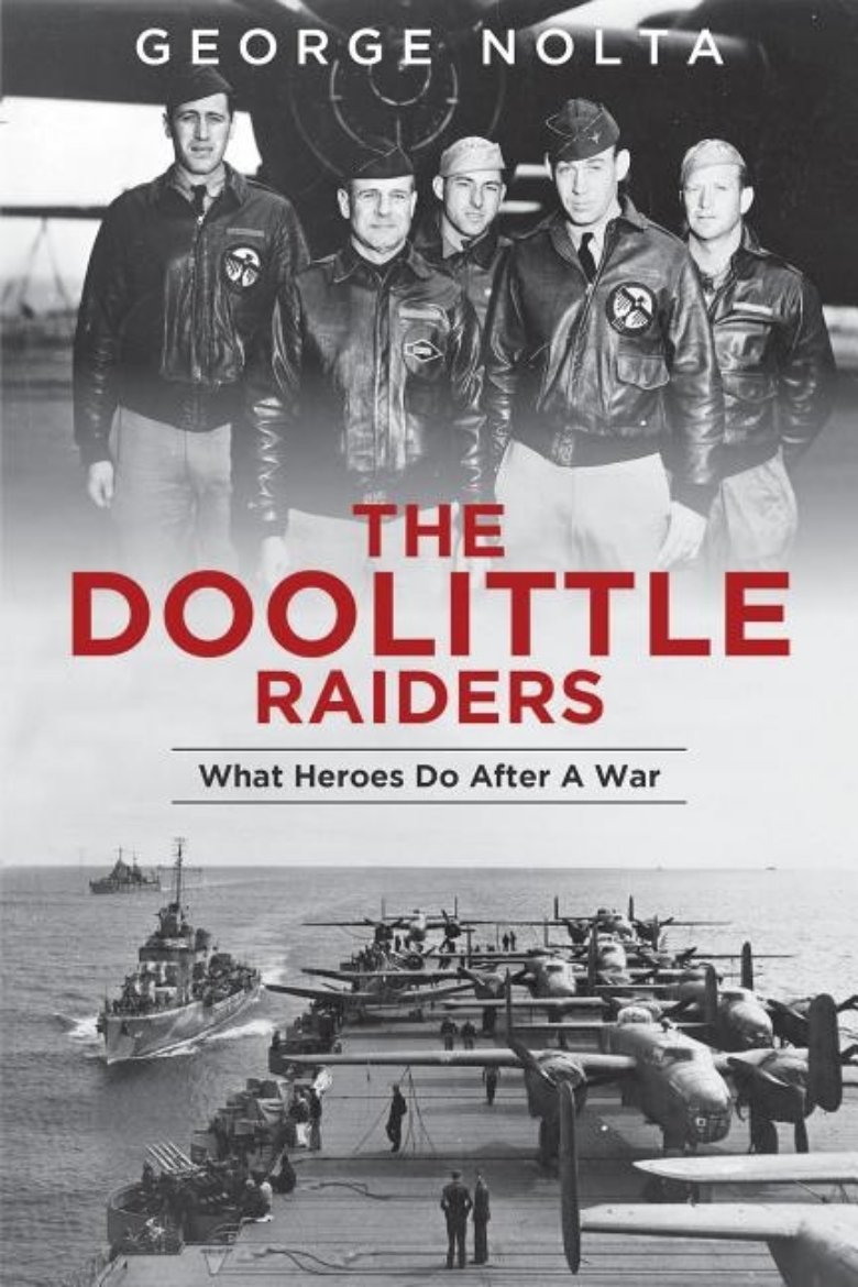 Picture of The Doolittle Raiders : What Heroes Do after a War