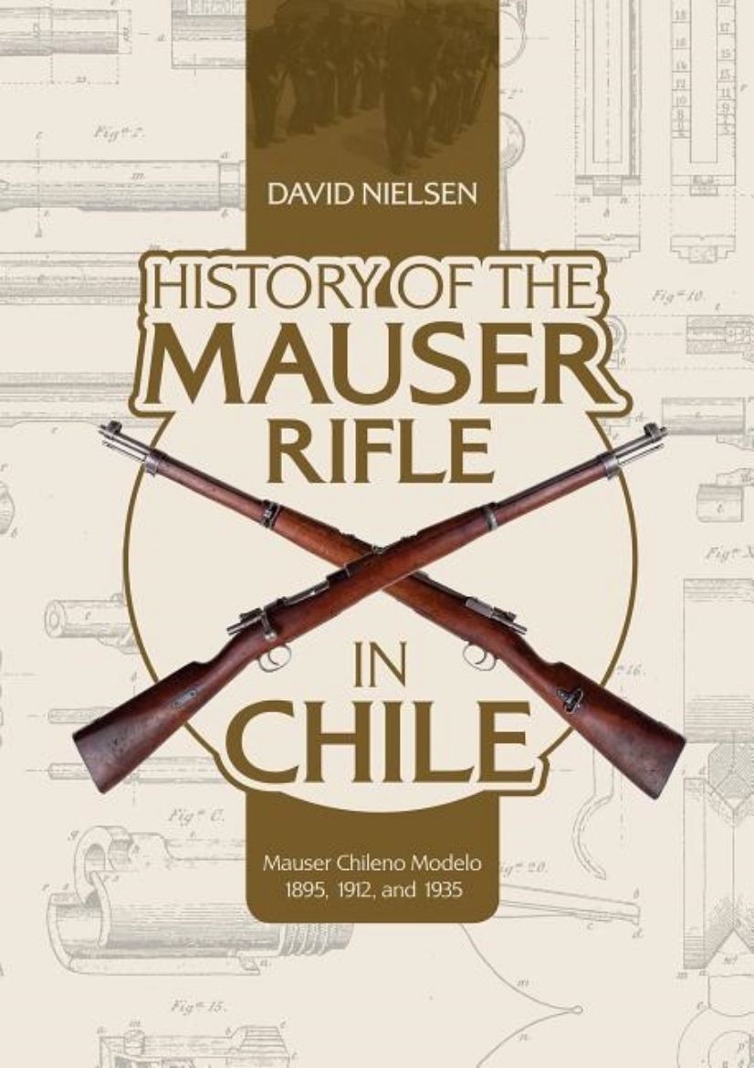 Picture of History Of The Mauser Rifle In Chile
