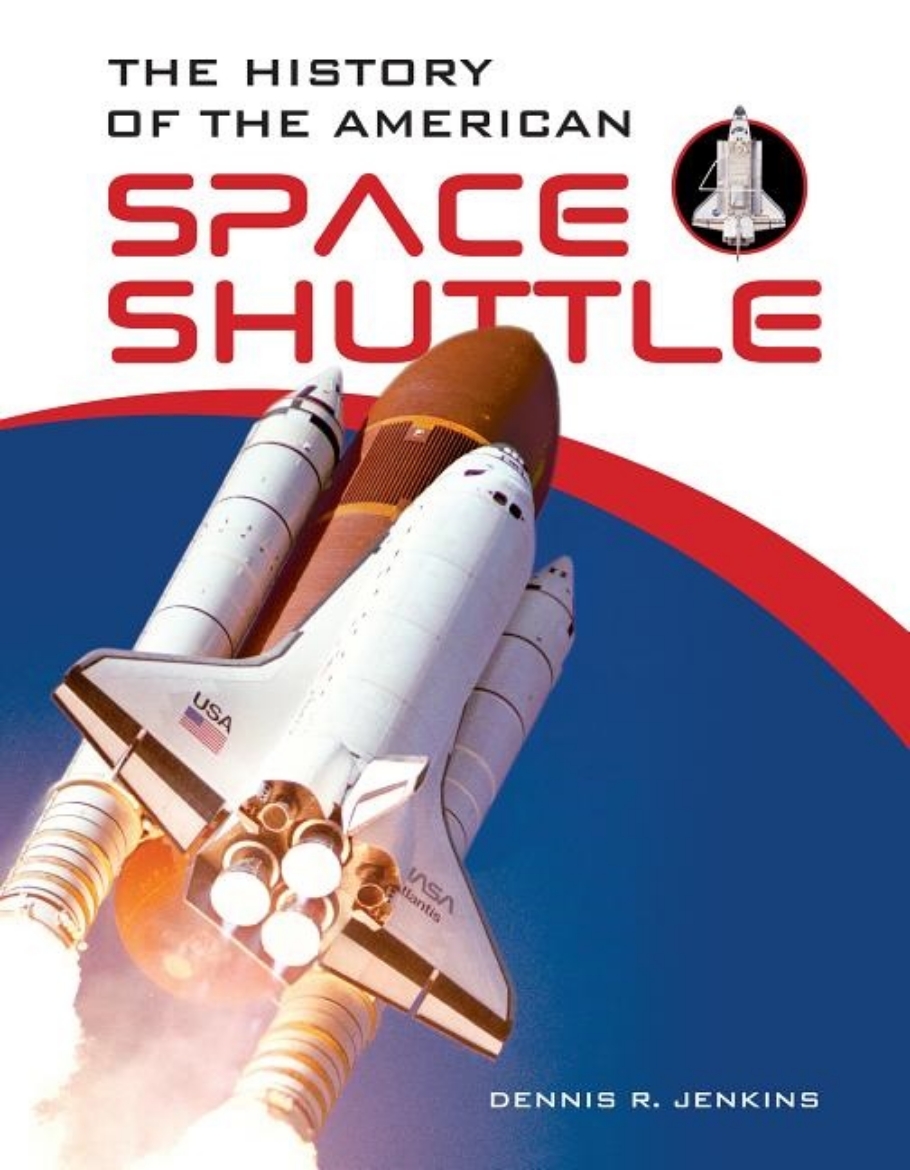 Picture of The History Of The American Space Shuttle