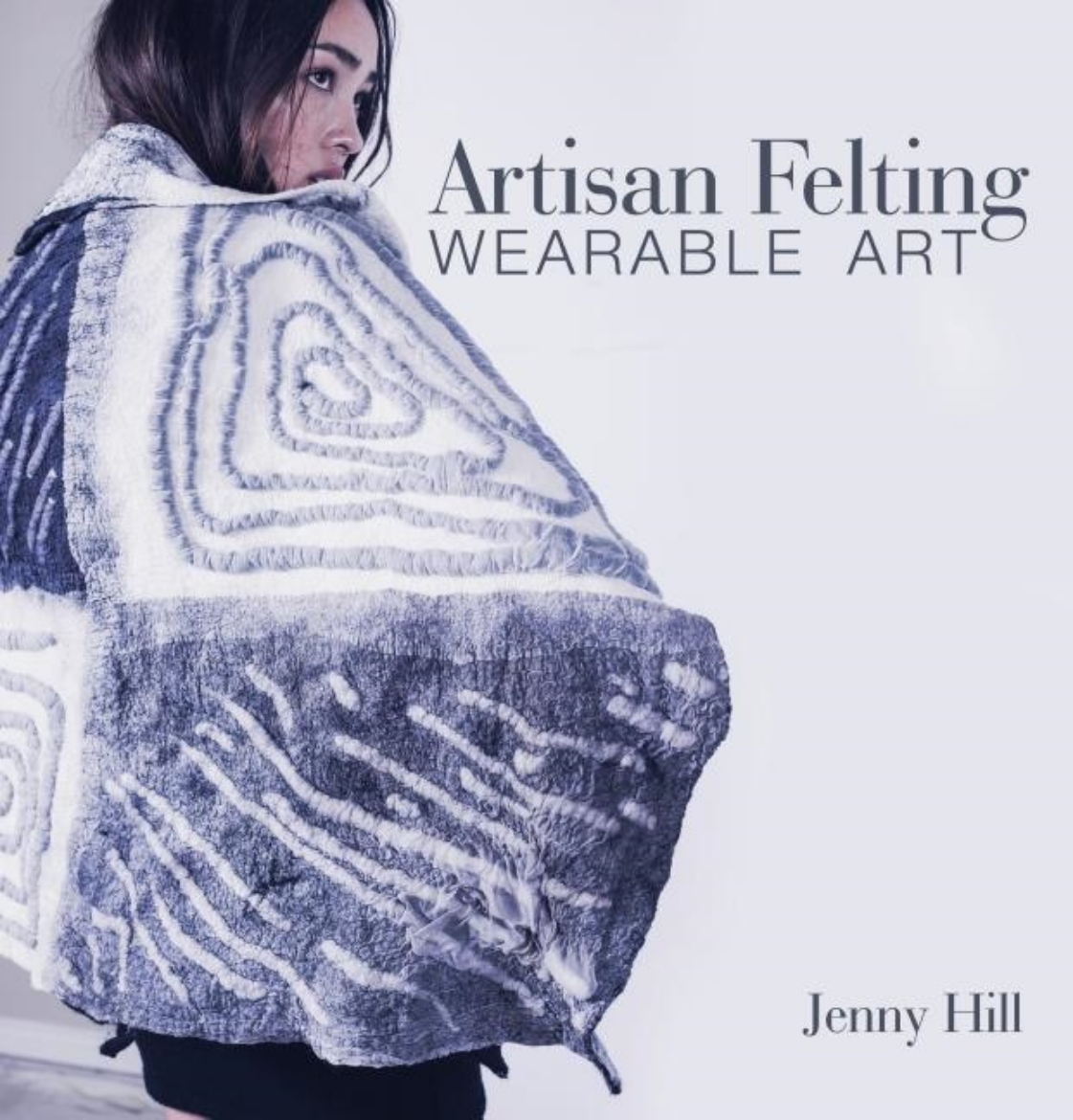 Picture of Artisan Felting : Wearable Art