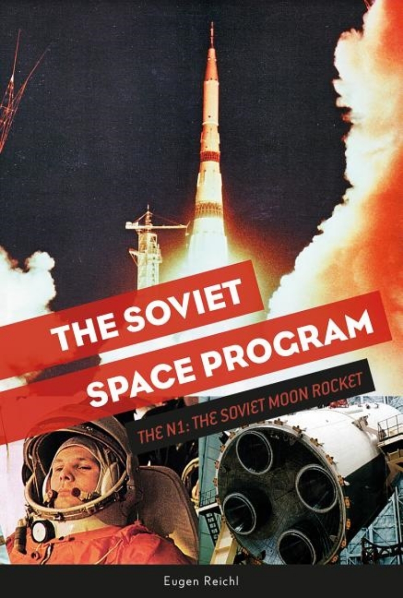 Picture of The Soviet Space Program : The N1, the Soviet Moon Rocket