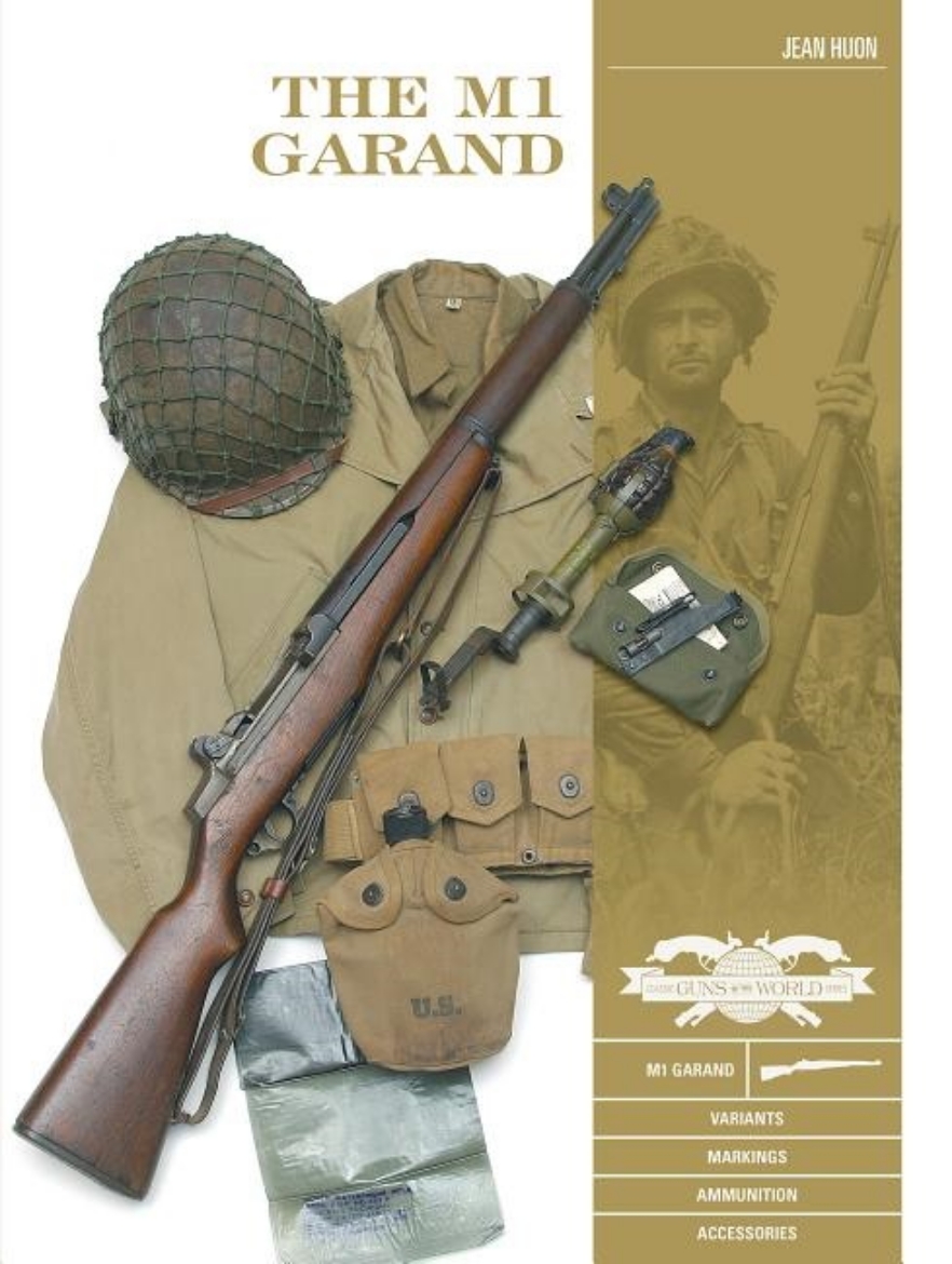 Picture of The M1 Garand : Variants, Markings, Ammunition, Accessories