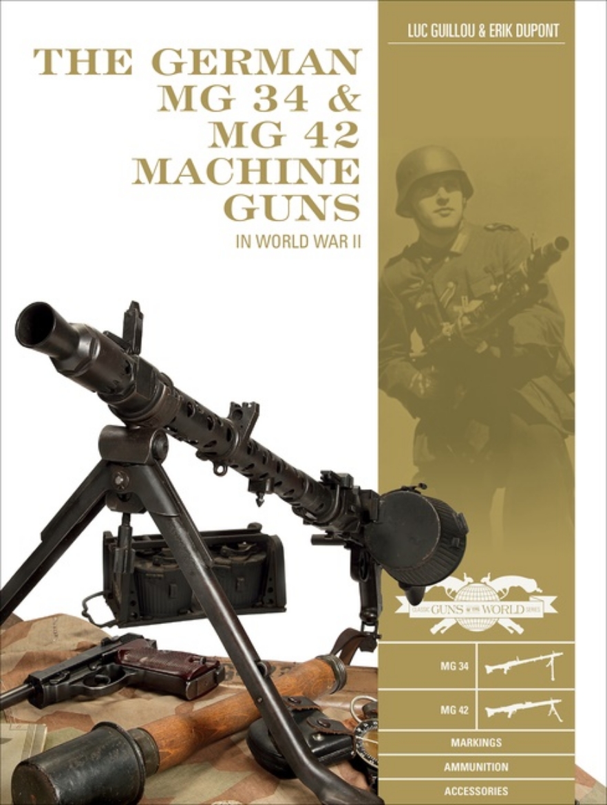 Picture of The German Mg 34 And Mg 42 Machine Guns : In World War II
