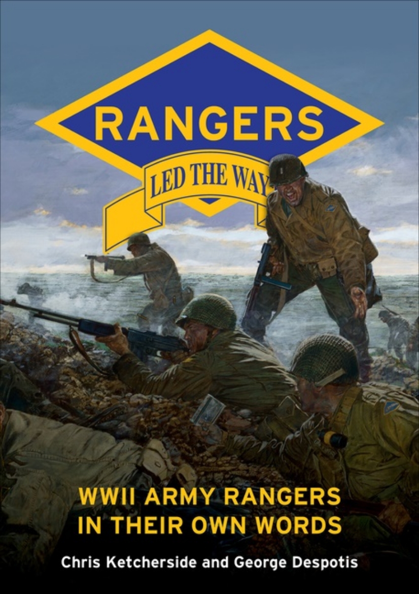 Picture of Rangers Led The Way : WWII Army Rangers in Their Own Words