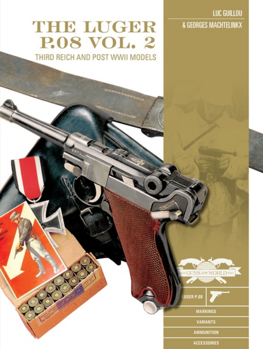 Picture of The Luger P.08, Vol. 2 : Third Reich and Post-WWII Models