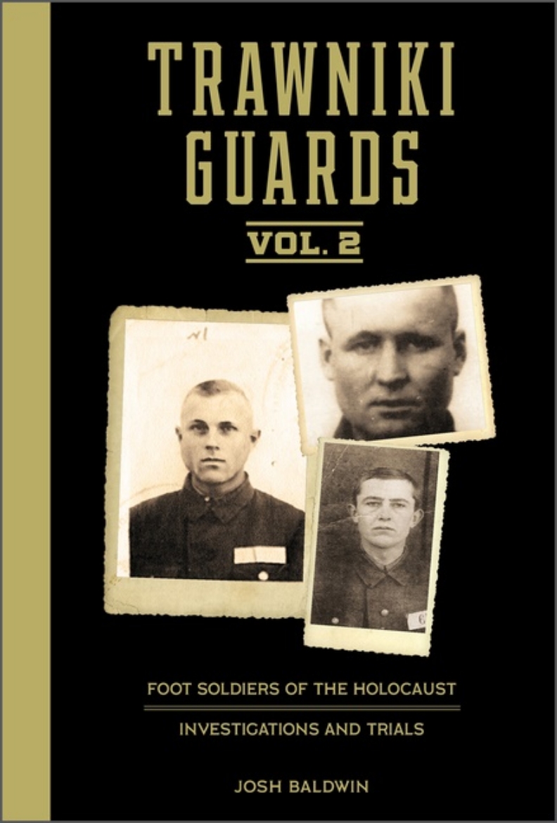Picture of Trawniki Guards: Foot Soldiers Of The Holocaust