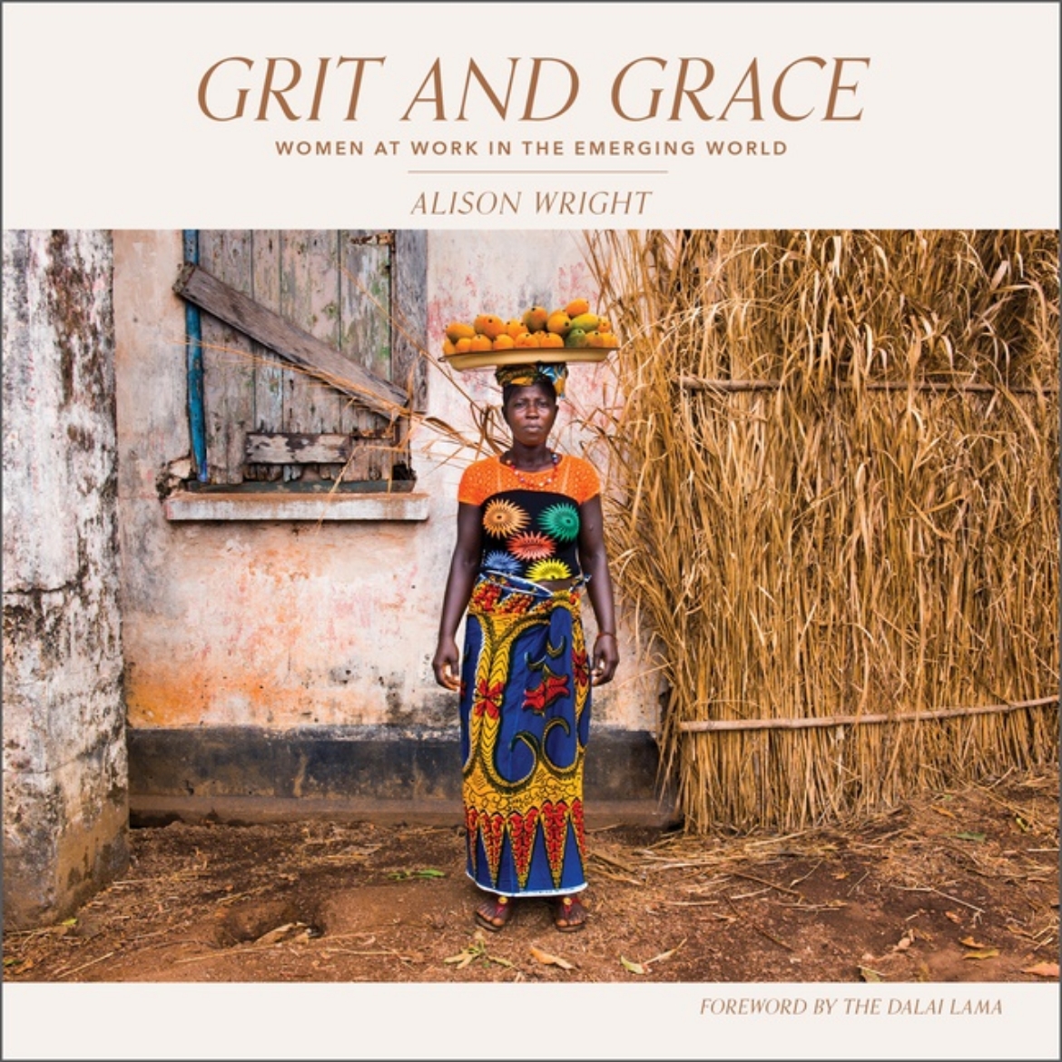 Picture of Grit And Grace : Women at Work in the Emerging World