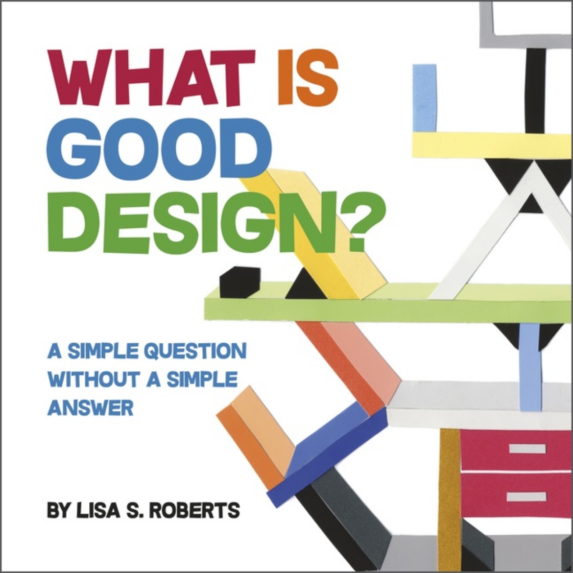 Picture of What Is Good Design?