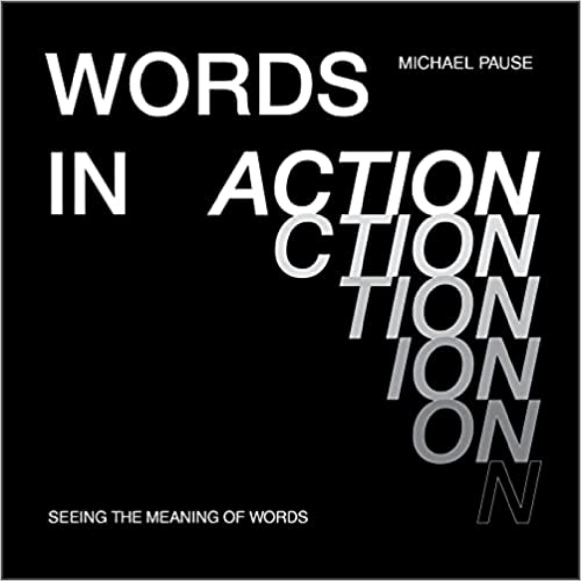 Picture of Words In Action : Seeing the Meaning of Words