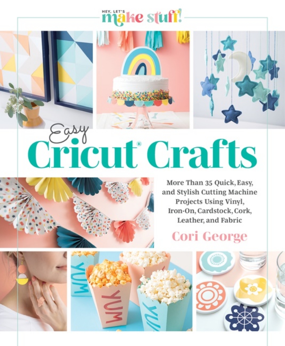 Picture of Easy Cricut® Crafts