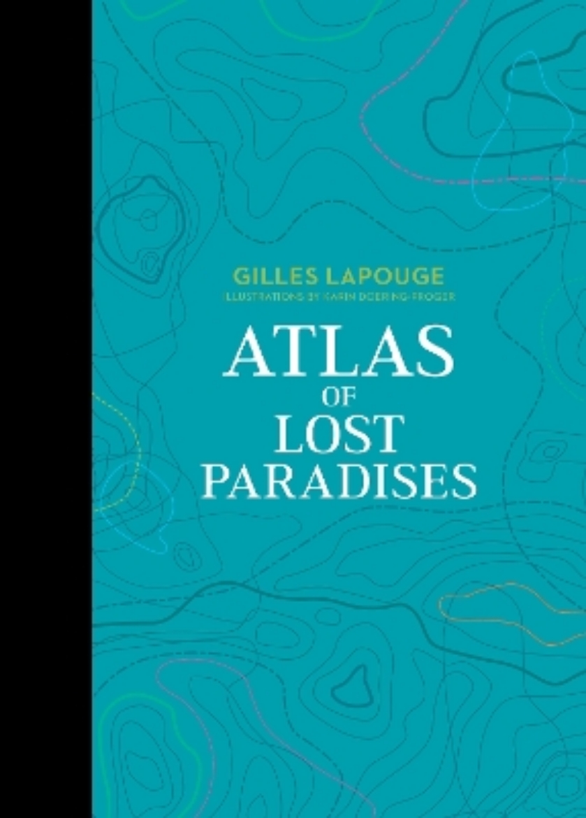 Picture of Atlas of Lost Paradises