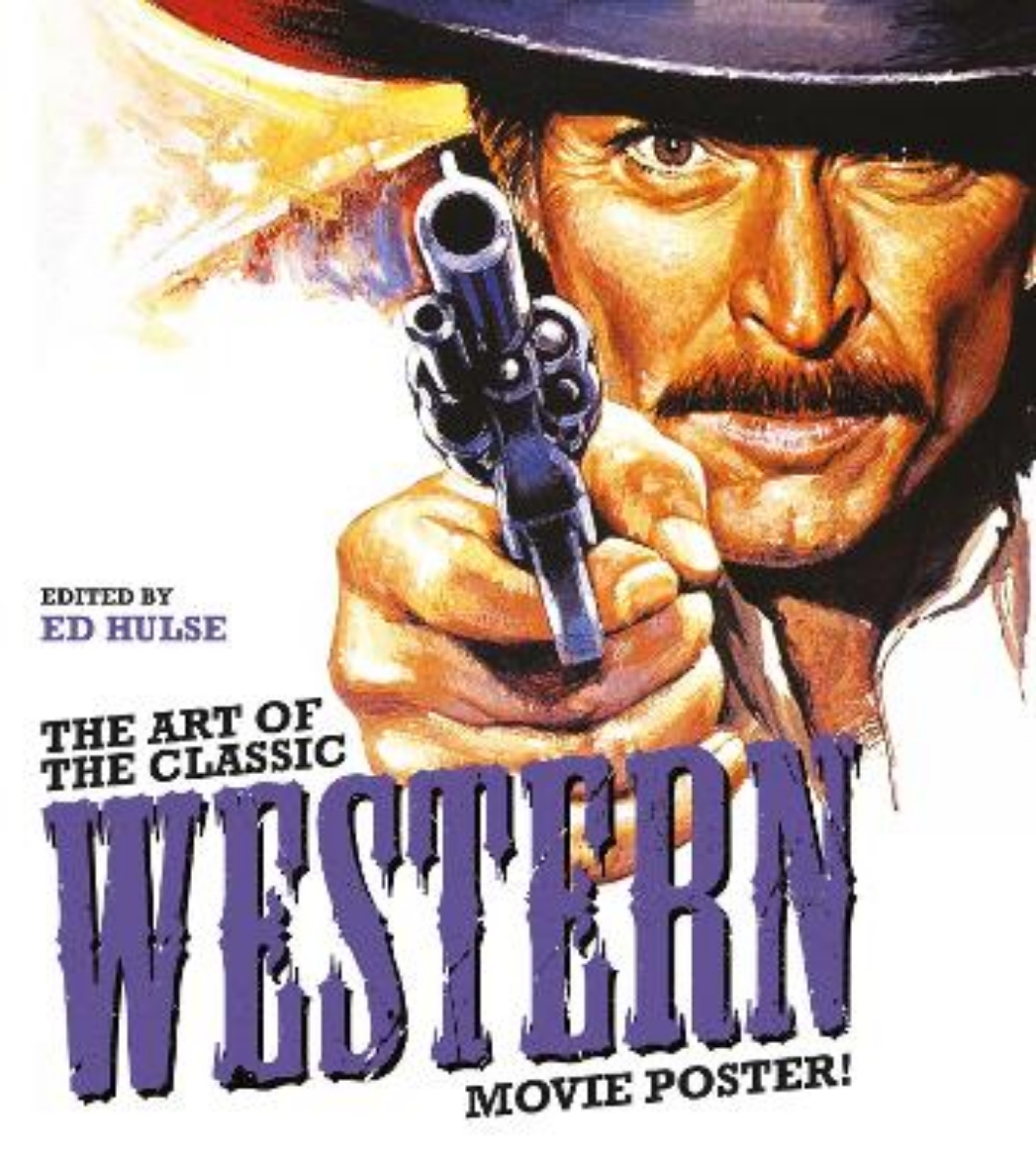 Picture of The Art of the Classic Western Movie Poster