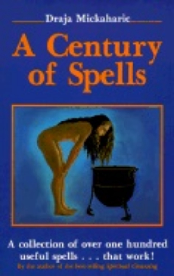 Picture of Century Of Spells: A Collection Of Over 100 Useful Spells...