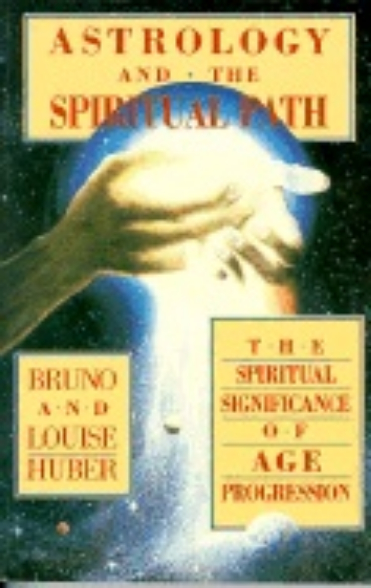 Picture of Astrology And The Spiritual Path: The Spiritual Significance